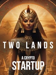 two lands: a crypto startup