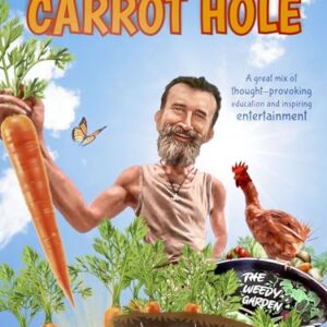 Down the Carrot Hole