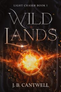 wild lands (light chaser book 1)