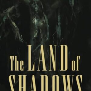 Land of Shadows