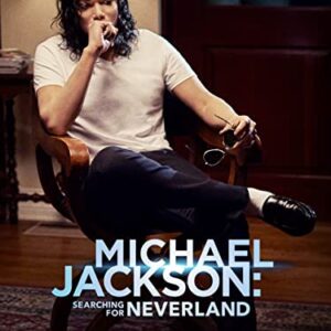 Michael Jackson: Searching for Neverland