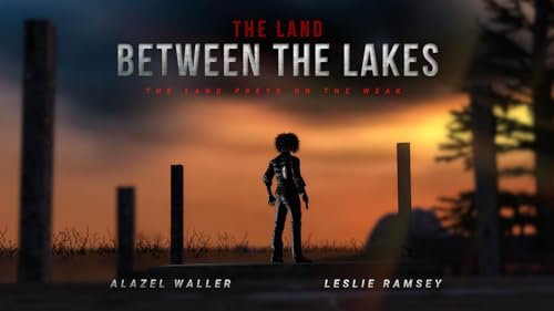 The Land Between The Lakes