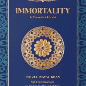 Immortality: A Traveler's Guide