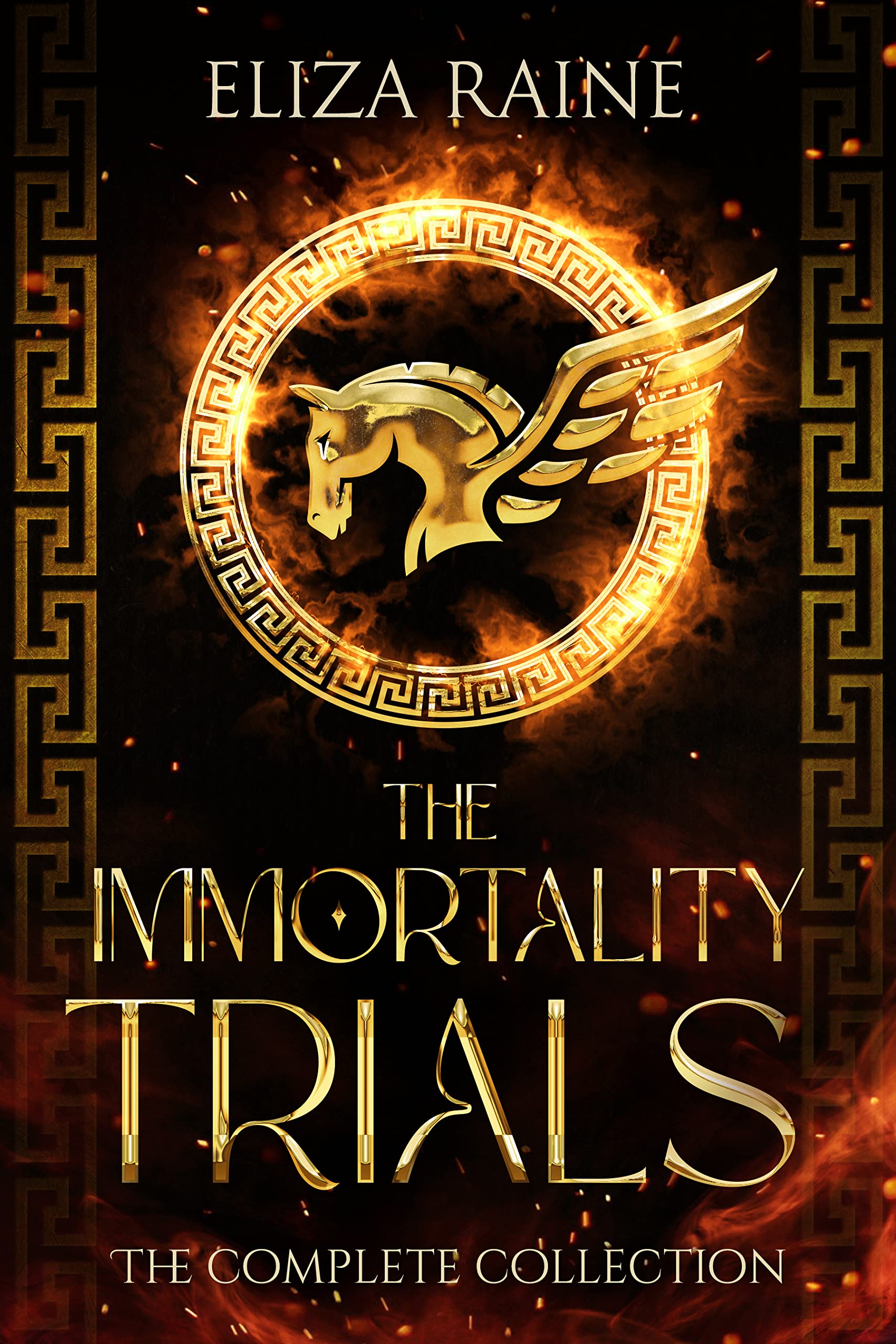 The Immortality Trials: The Complete Collection