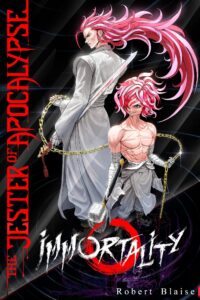 the jester of apocalypse: immortality: a cultivation progression fantasy (book 2)