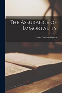 the assurance of immortality