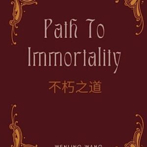 Path To Immortality