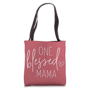 One Blessed Mama - Cute Quote Sayings for Mom - Berry Pink Tote Bag