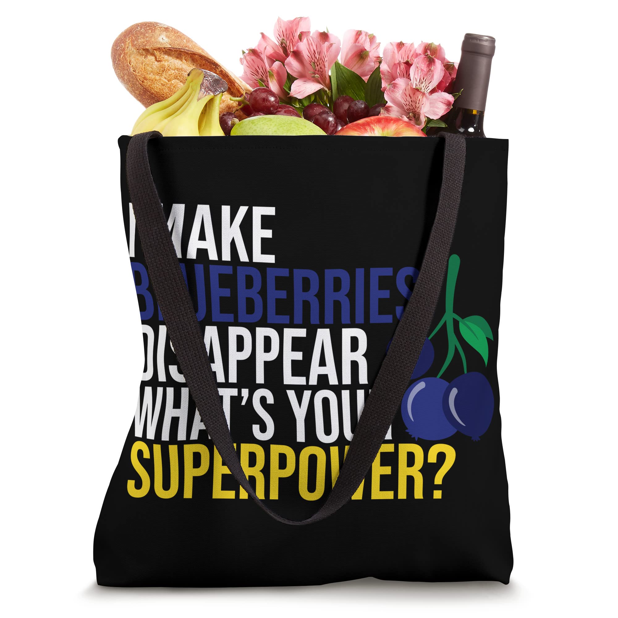 I Make Blueberries Disappear Blueberry Eater Berry Graphic Tote Bag