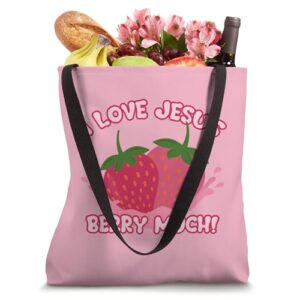 I LOVE JESUS BERRY MUCH! - Cute Christian Pun - Pink Berries Tote Bag