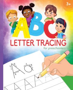 abc letter tracing for preschoolers: a fun book to practice writing for kids ages 3-5