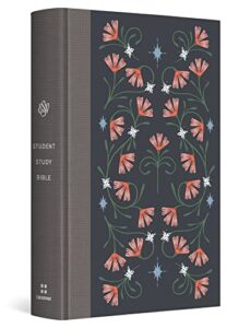 esv student study bible (hardcover, flowers design)