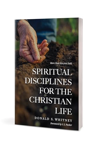 Spiritual Disciplines for the Christian Life