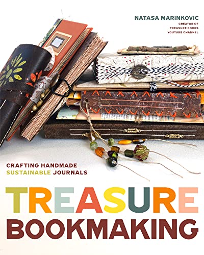 Treasure Book Making: Crafting Handmade Sustainable Journals (Create Diary DIYs and Papercrafts without Bookbinding Tools)