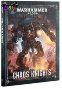 warhammer 40,000: codex: chaos knights