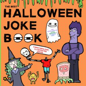 the best halloween joke book for spooktacular little monsters ( & human kids ): fangtabulous illustrated jokes, suitable for children ages 4-9.