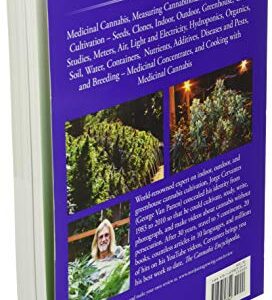 The Cannabis Encyclopedia: The Definitive Guide to Cultivation & Consumption of Medical Marijuana