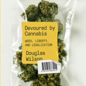 Devoured by Cannabis: Weed, Liberty, and Legalization