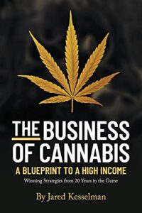 the business of cannabis: blueprint to a high income