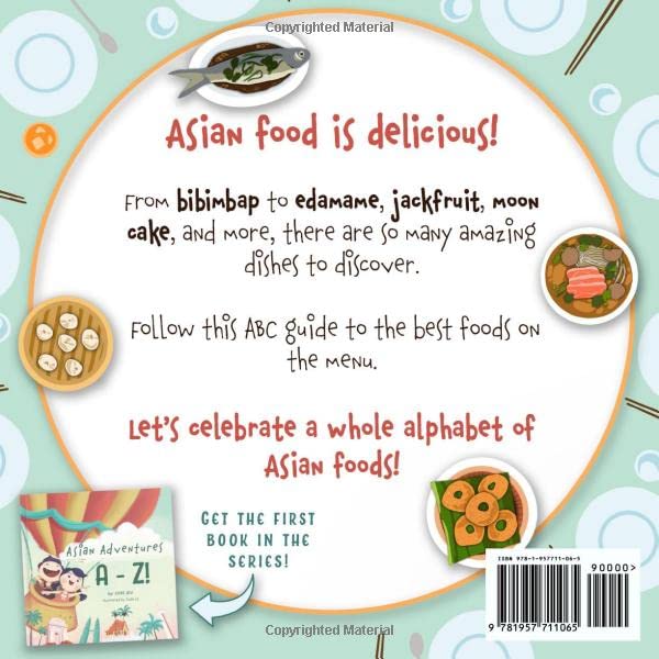 Asian Adventures A-Z Foods: Delicious Asian Foods From A-Z