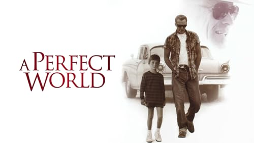 A Perfect World