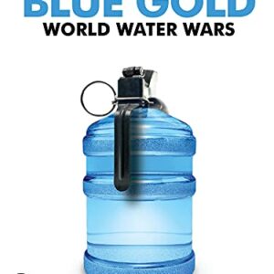 Blue Gold: World Water Wars