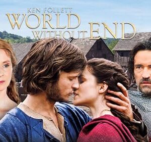 Ken Follett's World Without End Volume 1