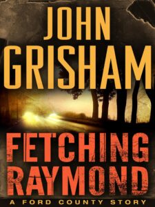 fetching raymond: a story from the ford county collection