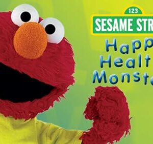 Sesame Street: Happy Healthy Monsters