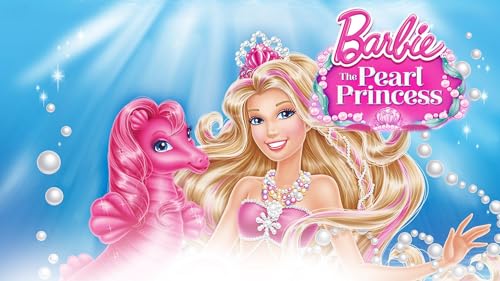 Barbie: The Pearl Princess