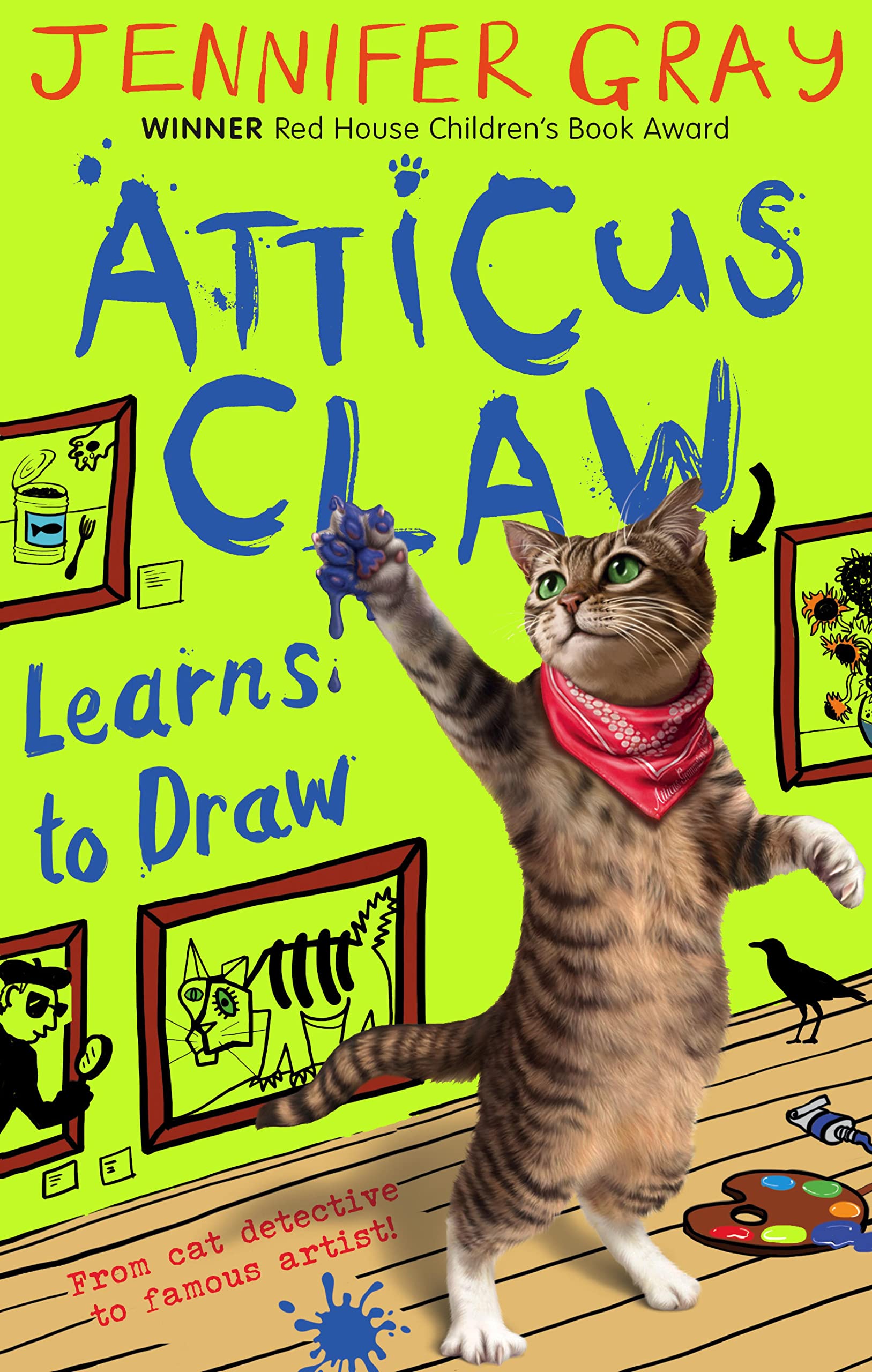 Atticus Claw Learns to Draw (Atticus Claw- World's Greatest Cat Detective Book 5)