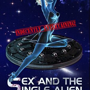 Sex and the Single Alien (2015)