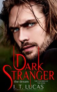 dark stranger the dream (the children of the gods paranormal romance book 1)