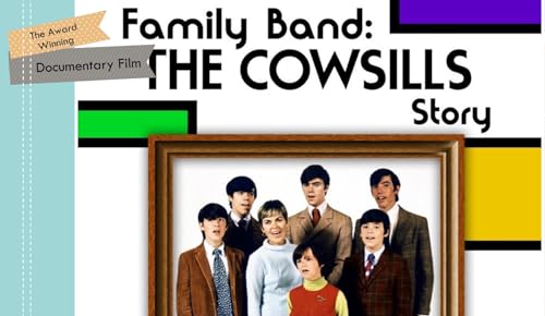 Family Band: The Cowsills Story