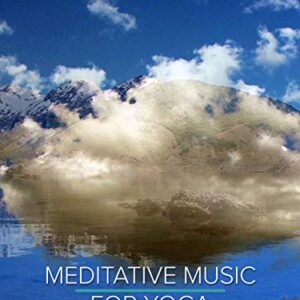 Meditative Music For Yoga