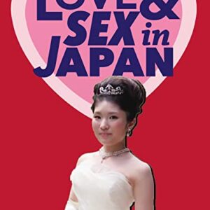 Love and Sex in Japan