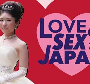 Love and Sex in Japan