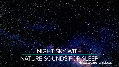 Night Sky With Nature Sounds with 432hz nature sound track for sleep