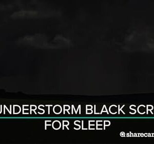 Thunderstorm for sleep black screen