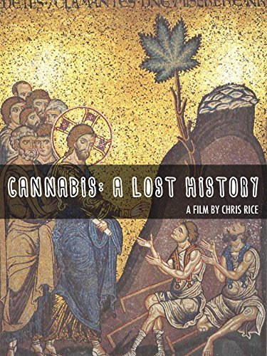 Cannabis: A Lost History