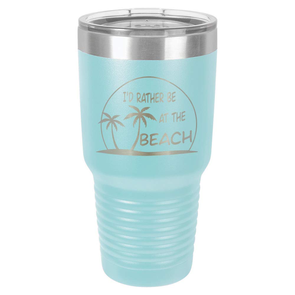 ID RATHER BE AT THE BEACH Light Blue 30 oz Tumbler With Straw and Slide Top Lid | Stainless Steel Travel Mug | Compare To Yeti Rambler