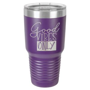 good vibes only purple 30 oz tumbler with straw and slide top lid | stainless steel travel mug | compare to yeti rambler