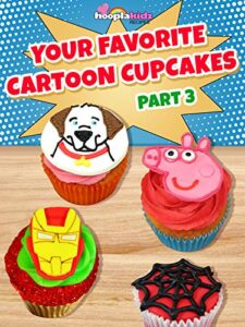 your favorite cartoon cupcakes - part 3