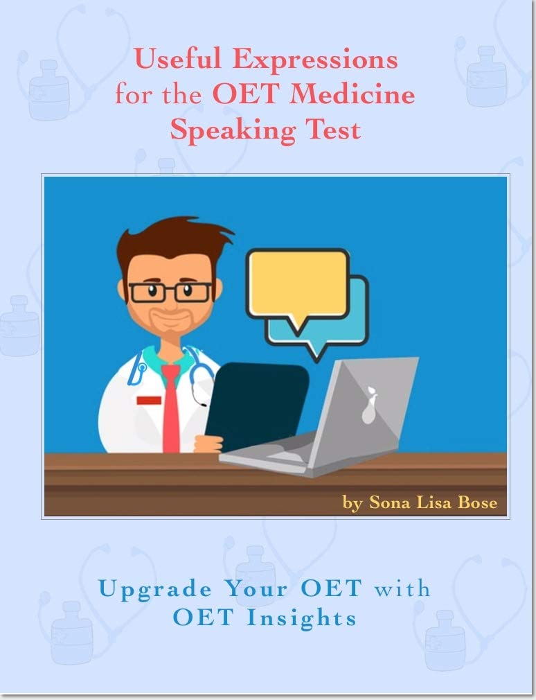 Useful Expressions for the OET Speaking Medicine Test: OET Insights (Upgrade Your OET)