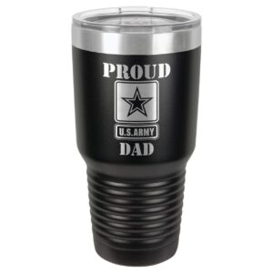 proud army dad black 30 oz drink tumbler with straw and slide top lid | laser engraved travel mug | compare to yeti rambler | gift idea dad for father's day & birthday
