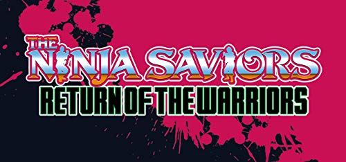 The Ninja Saviors - Return of The Warriors (PlayStation 4)