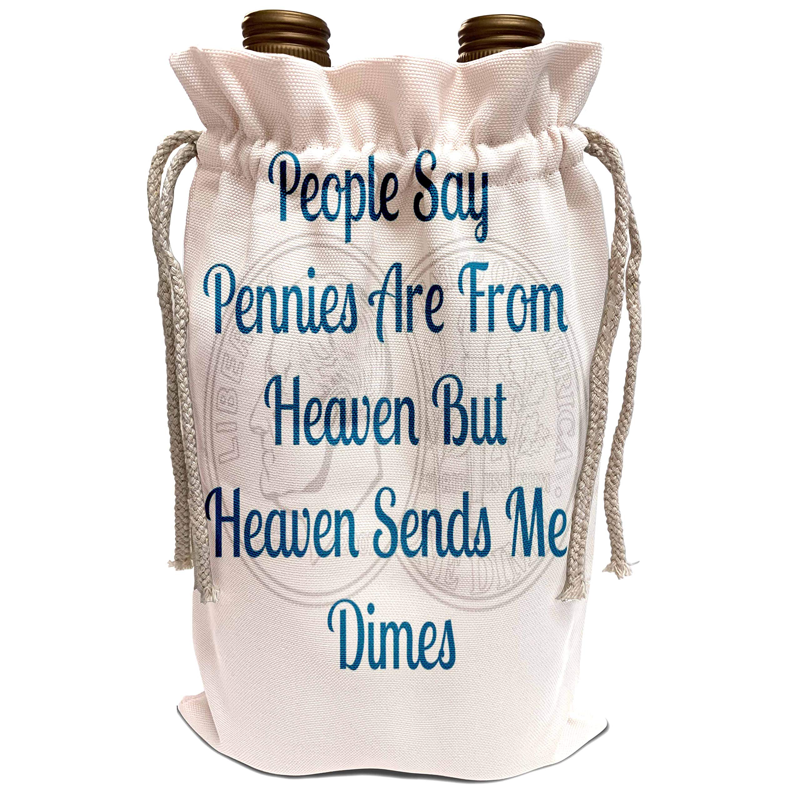 3dRose Image Of People Say Pennies Heaven Sends Me Dimes-Wine Bag, 13.5 by 8.5-inch , Beige