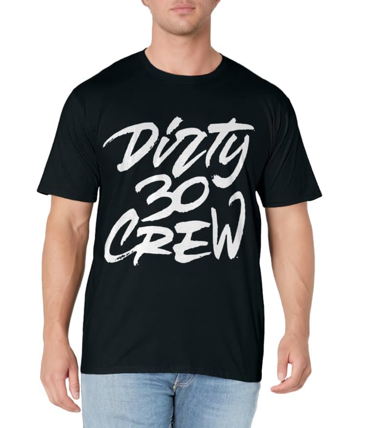 Dirty 30 Crew birthday party T-Shirt