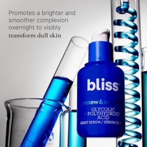 Bliss Renew & Smooth Night Face Serum- AHA Glycolic + Polyhydroxy Acid - Exfoliating, Brightens Resurfacing Dull Dry Skin, For Hydrating Radiant Glowing Skin - Vegan & Dermatologist Tested - 1 Floz