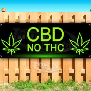 CBD No Thc 13 oz Banner | Non-Fabric | Heavy-Duty Vinyl Single-Sided with Metal Grommets